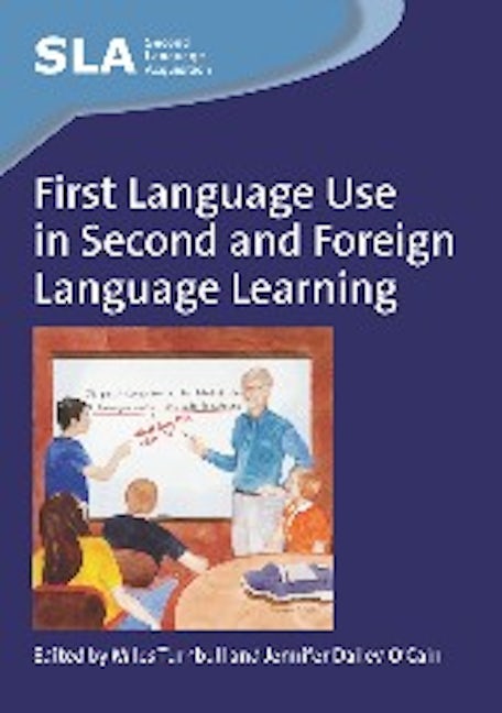 Book cover image for First Language Use in Second and Foreign Language Learning ISBN: 9781847691965
